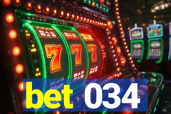bet 034